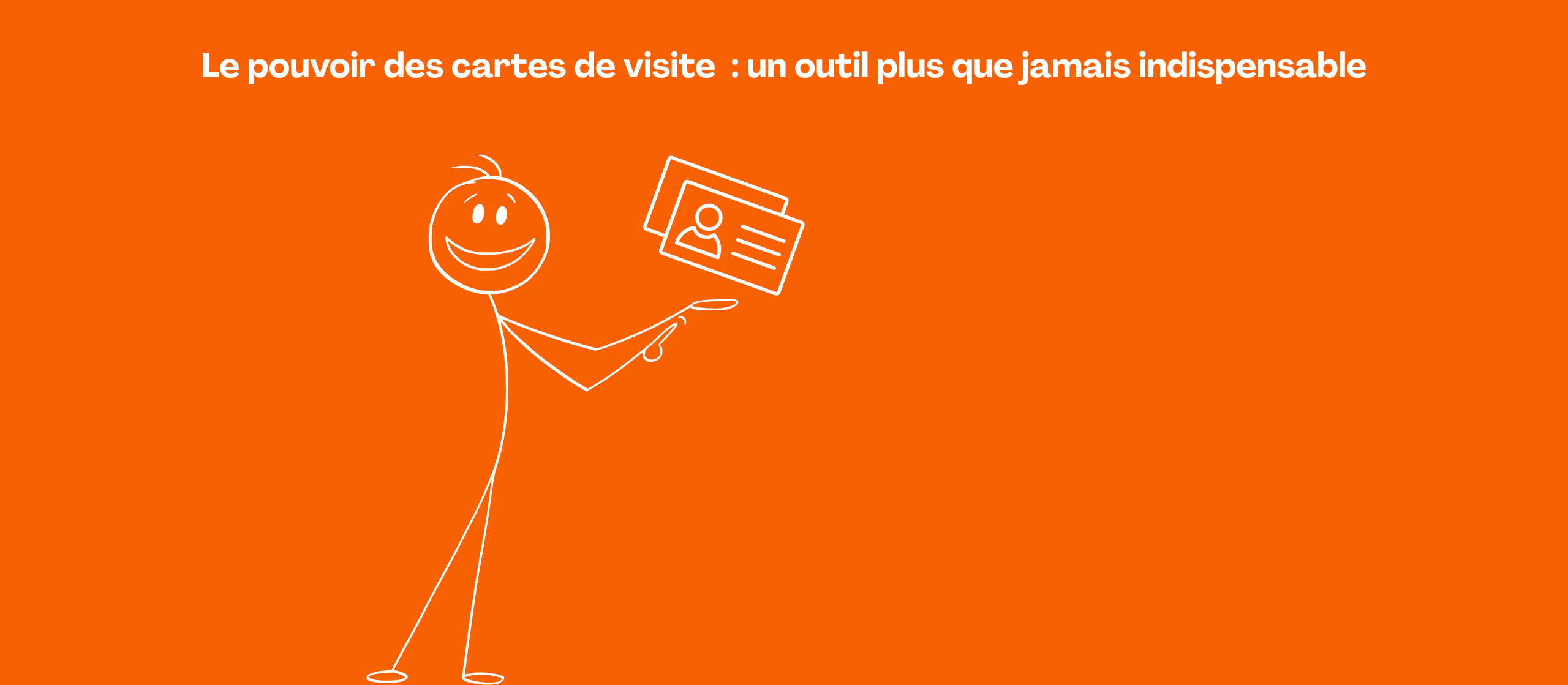 Le pouvoir des cartes de visite : un outil plus que jamais indispensable